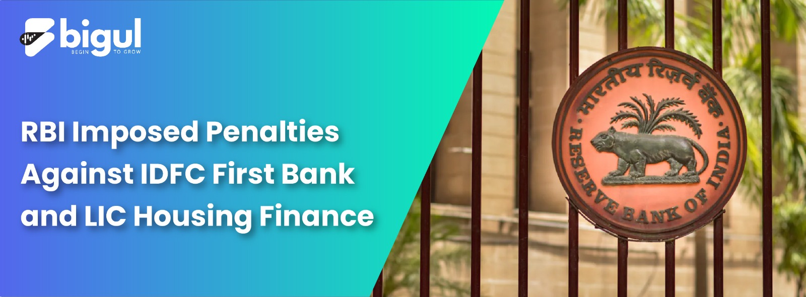 RBI Imposed Penalties Against IDFC First Bank and LIC Housing Finance